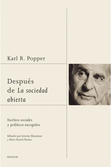 Después de la sociedad abierta: escritos sociales y políticos escogidos