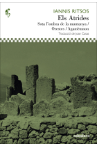 Els atrides. Sota l'ombra de la muntanya · Orestes · Agamèmnon. (Bilingüe: Català/Grec)