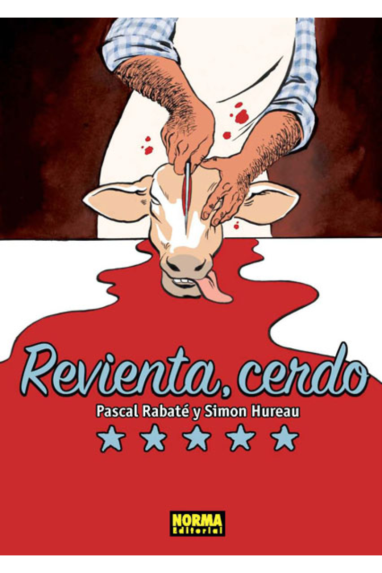 Revienta, cerdo