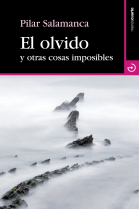 El olvido y otras cosas imposibles