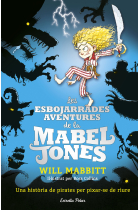 Les esbojarrades aventures de la Mabel Jones. Mabel Jones 1