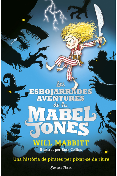 Les esbojarrades aventures de la Mabel Jones. Mabel Jones 1