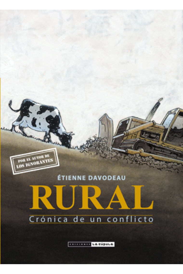 Rural. Crónica de un conflicto