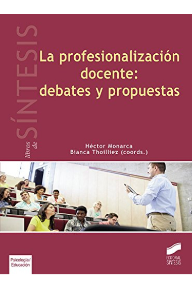 La profesionalización docente: debates y propuestas