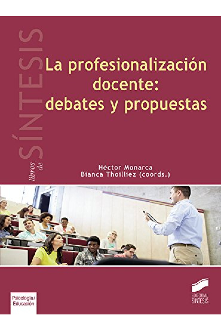 La profesionalización docente: debates y propuestas