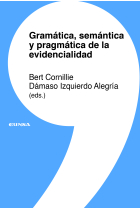 Gramática, semántica y pragmática de la evidencialidad