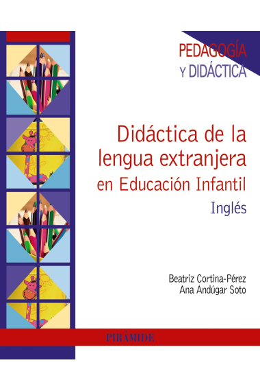 Didáctica de la lengua extranjera en Educación Infantil. Inglés