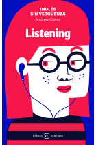 Inglés sin vergüenza: Listening