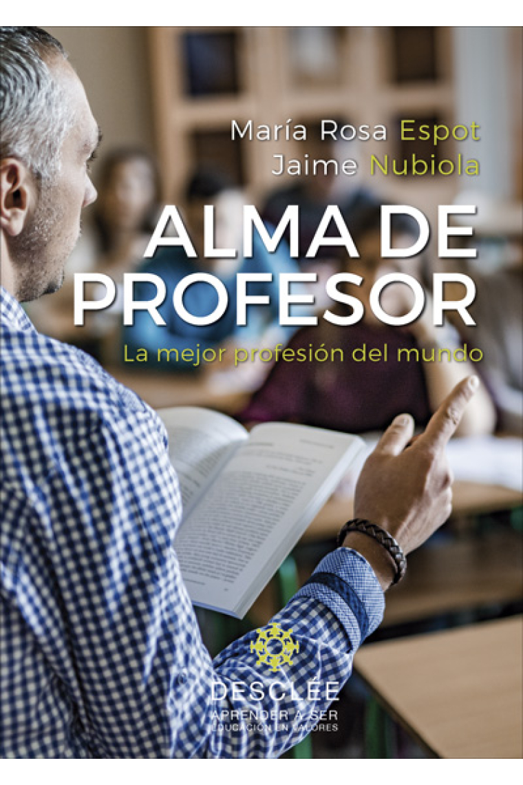 Alma de profesor. La mejor profesión del mundo