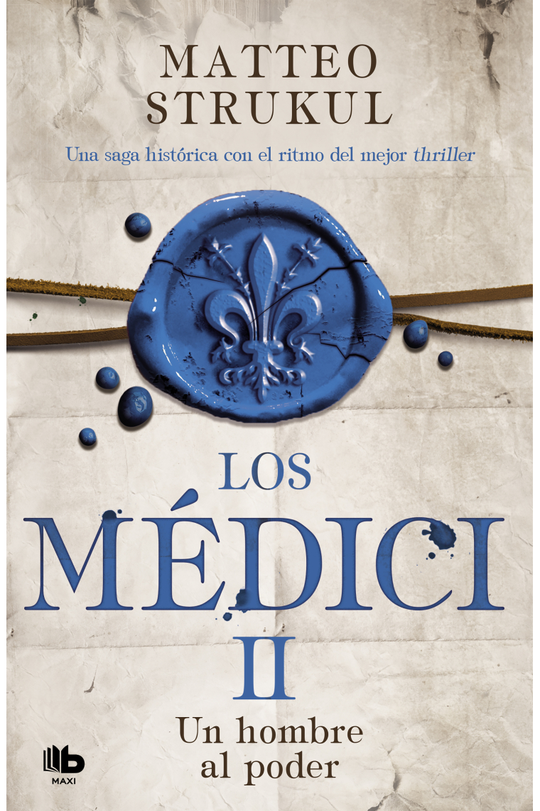 Los Médici. Un hombre al poder (Los Médici II)