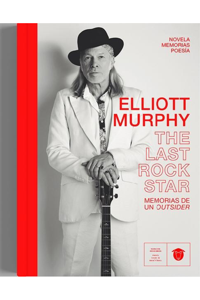 Elliott Murphy. The Last Rock Star