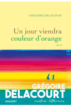 Un Jour Viendra Couleur d'Orange (Littérature Française)