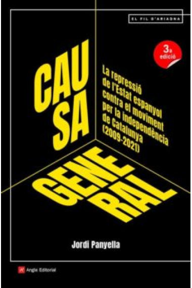 Causa general. La repressió de l'Estat espanyol contra el moviment per la independència de Catalunya (2009-2021)