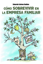 Como sobrevivir en la empresa familiar