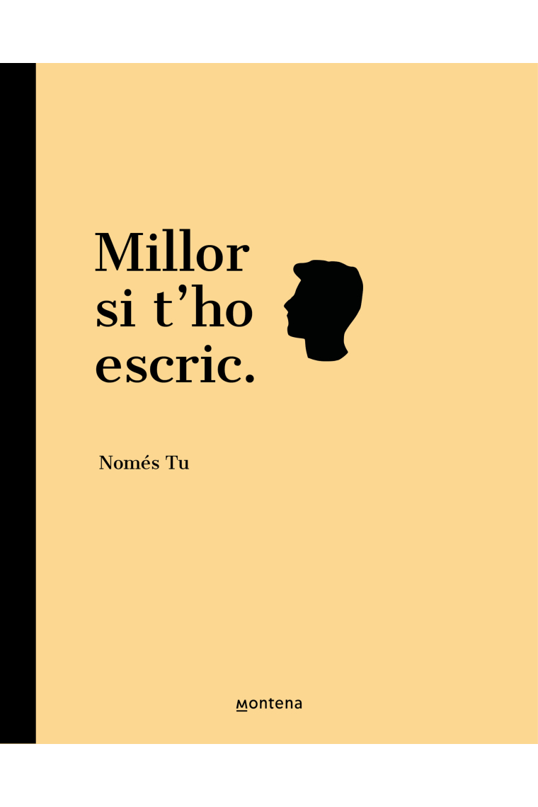 Millor si t'ho escric