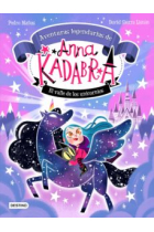 Anna Kadabra. Aventuras legendarias 1. El valle de los unicornios