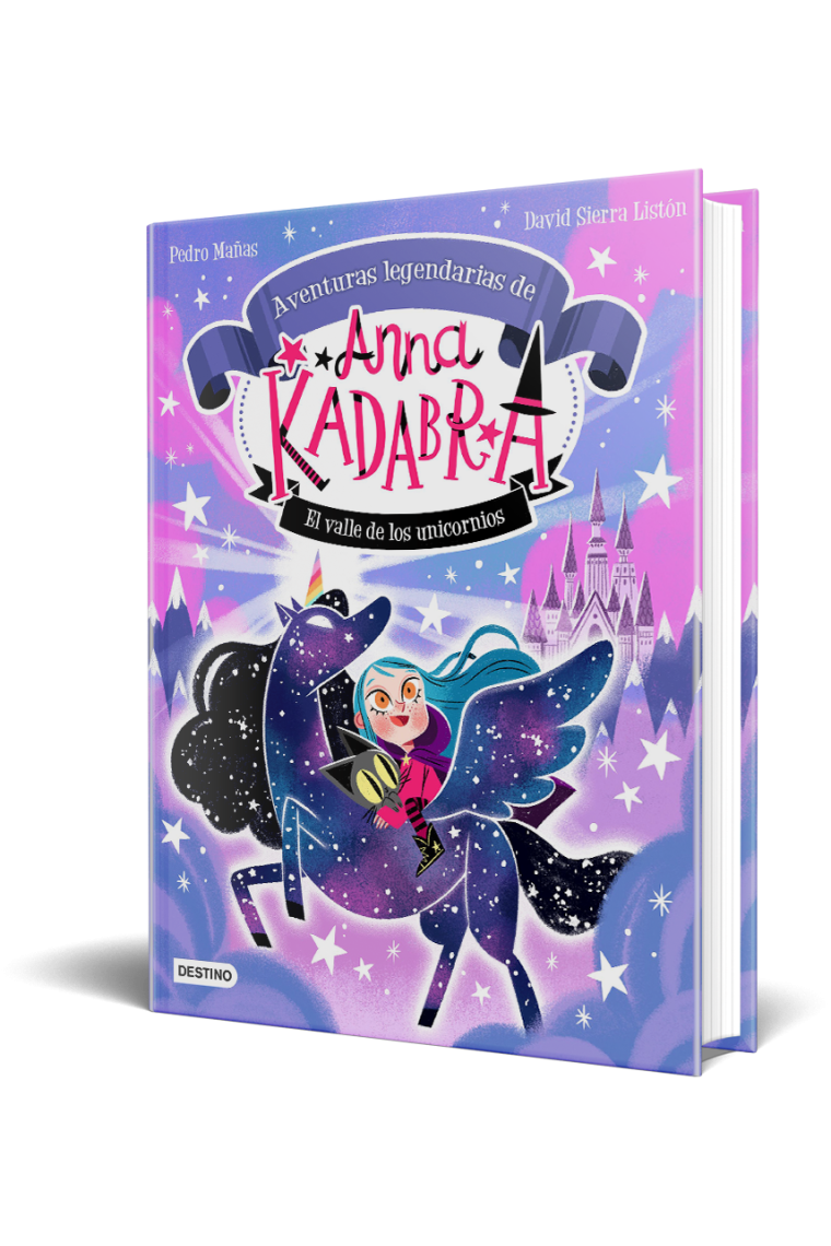 Anna Kadabra. Aventuras legendarias 1. El valle de los unicornios