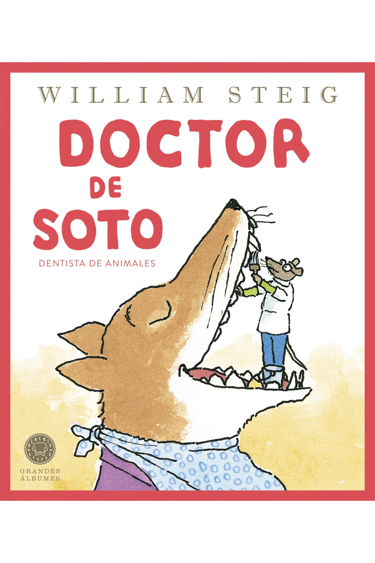 Doctor de Soto (Grandes Álbumes). Dentista de animales