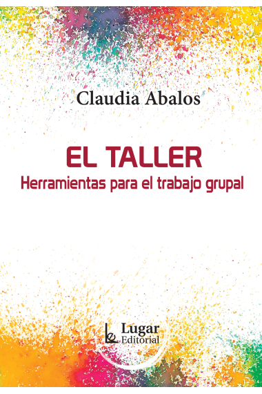 Taller. El Herramientas Para El Trabajo Grupal