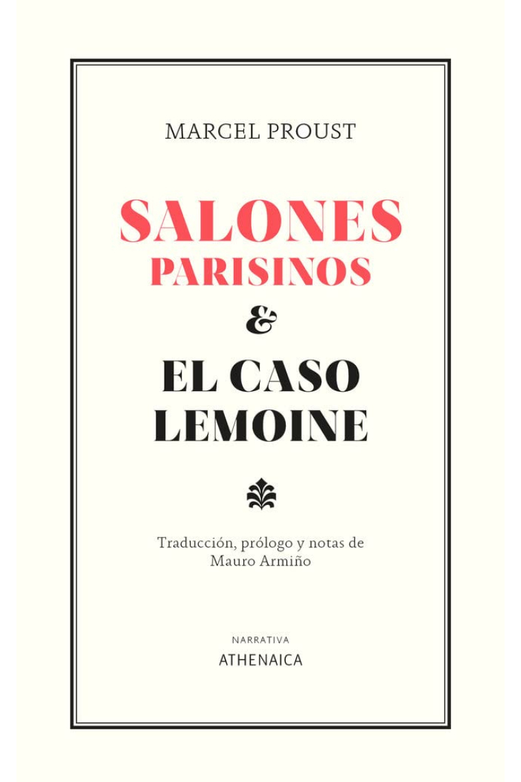 Salones parisinos y El caso Lemoine