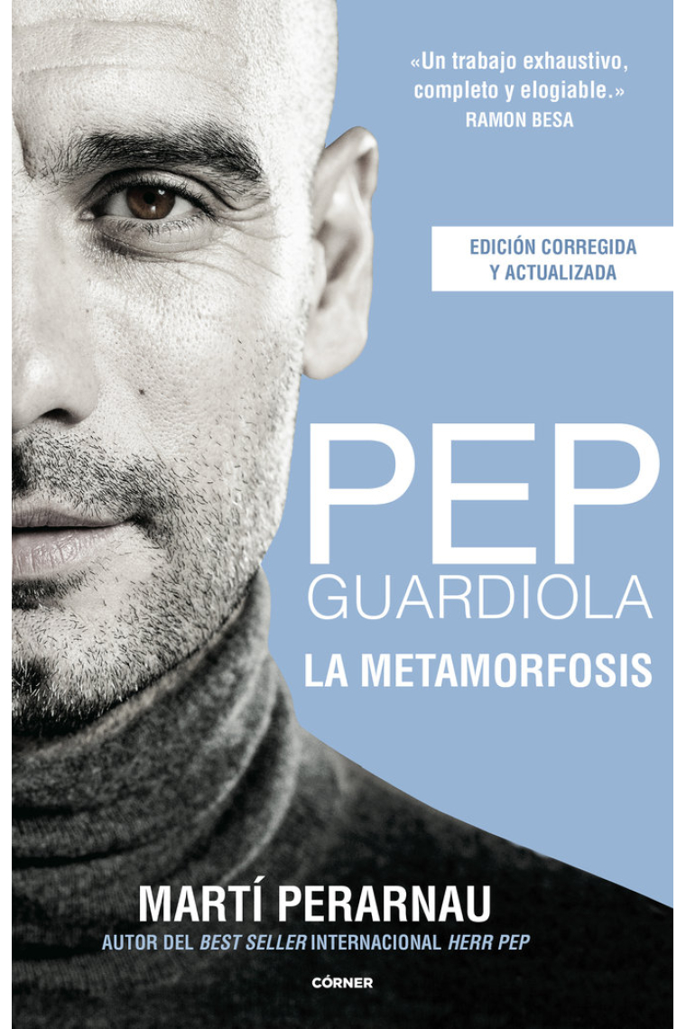 PEP GUARDIOLA LA METAMORFOSIS