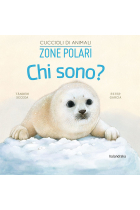 Chi sono? Cuccioli di animali - Zone polari