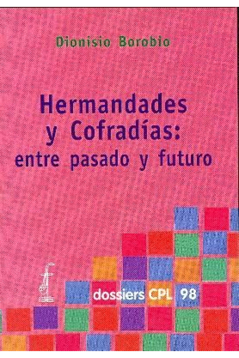 Hermandades y cofradías: Entre pasado y futuro