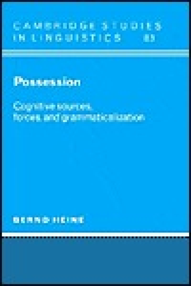 Possession. Cognitive sources, forces and grammaticalization