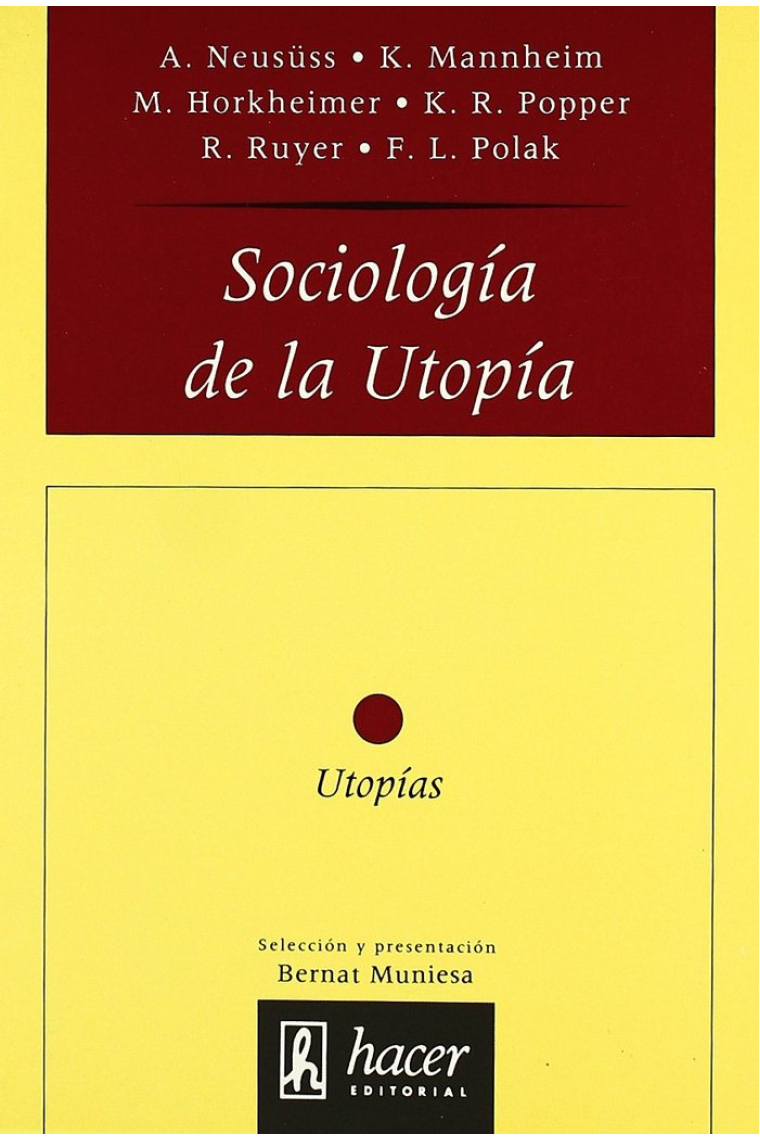 SOCIOLOGIA DE LA UTOPIA