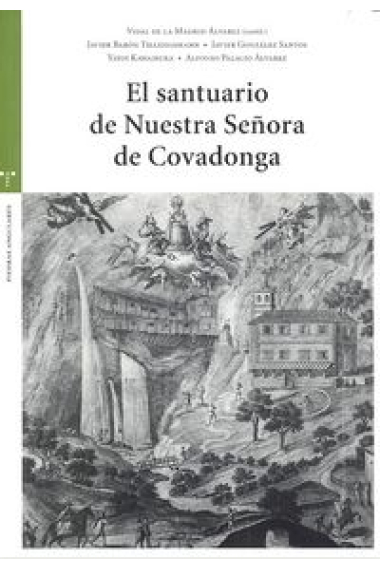 El santuario de Nuestra Señora de Covadonga