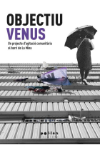 Objectiu Venus. Un projecte d'agitació comunitària