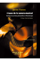 (h) usos de lo sonoro musical. Reseñas de una clínica psicoanalítica en Musicoterapia