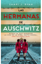 Las hermanas de Auschwitz