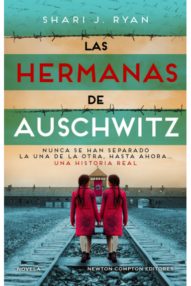 Las hermanas de Auschwitz