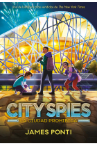 CITY SPIES LA CIUDAD PROHIBIDA