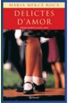 Delictes d'amor. (Premi Ramón Llull 2000)