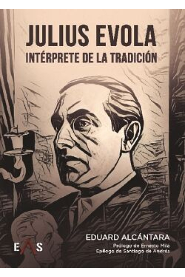 Julius Evola: intérprete de la tradición