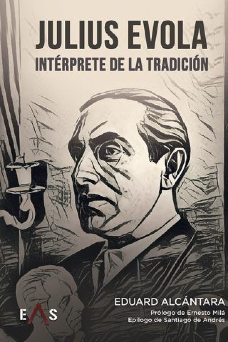 Julius Evola: intérprete de la tradición