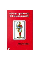 Defensa apasioanda del idioma español