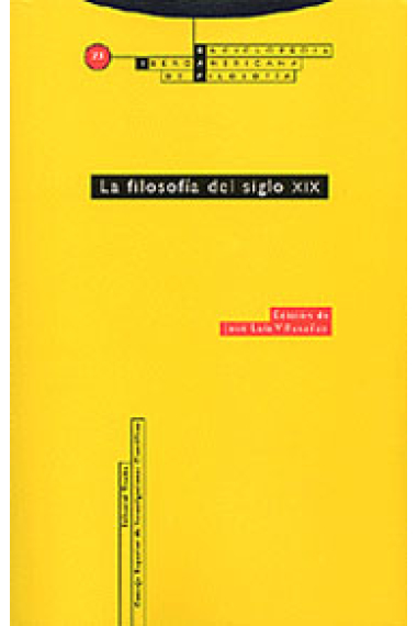 La filosofía del siglo XIX (Enciclopedia Iberoamericana de Filosofía, vol. 23)