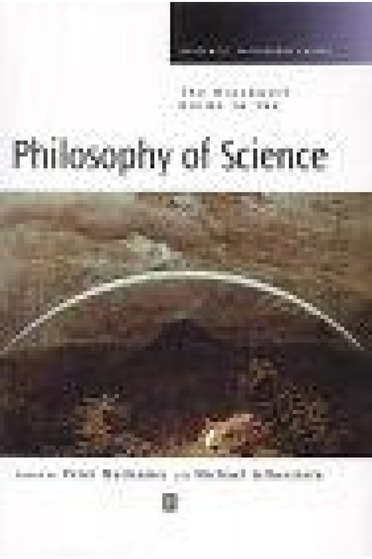 The Blackwell guide to the philosophy of science