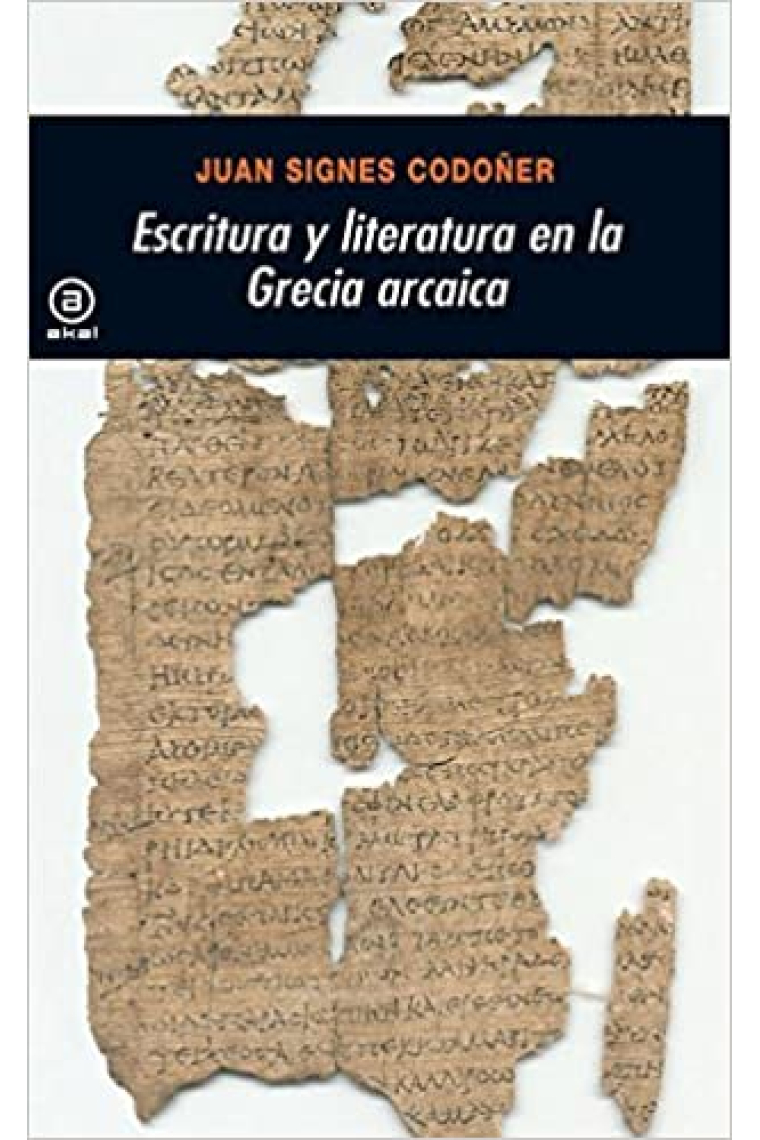 Escritura y literatura en la Grecia arcaica