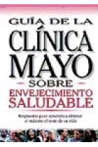 Guía clínica mayo sobre envejecimiento saludable