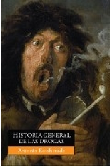 Historia general de las drogas