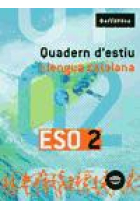 Quadern d'estiu. Llengua catalana 2 ESO