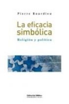 La eficacia simbólica. Religión y política