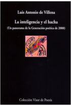 La inteligencia y el hacha (Un panorama de la generación poética de 2000)