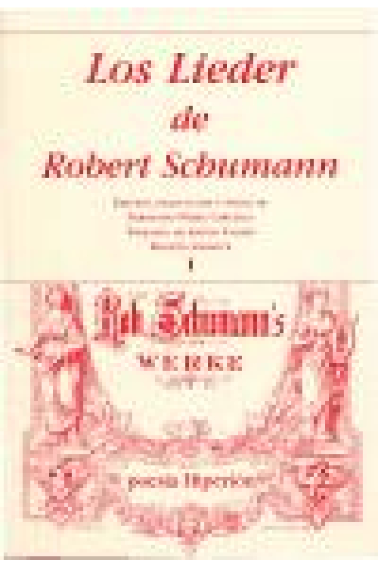 Los Lieder de Robert Schumann