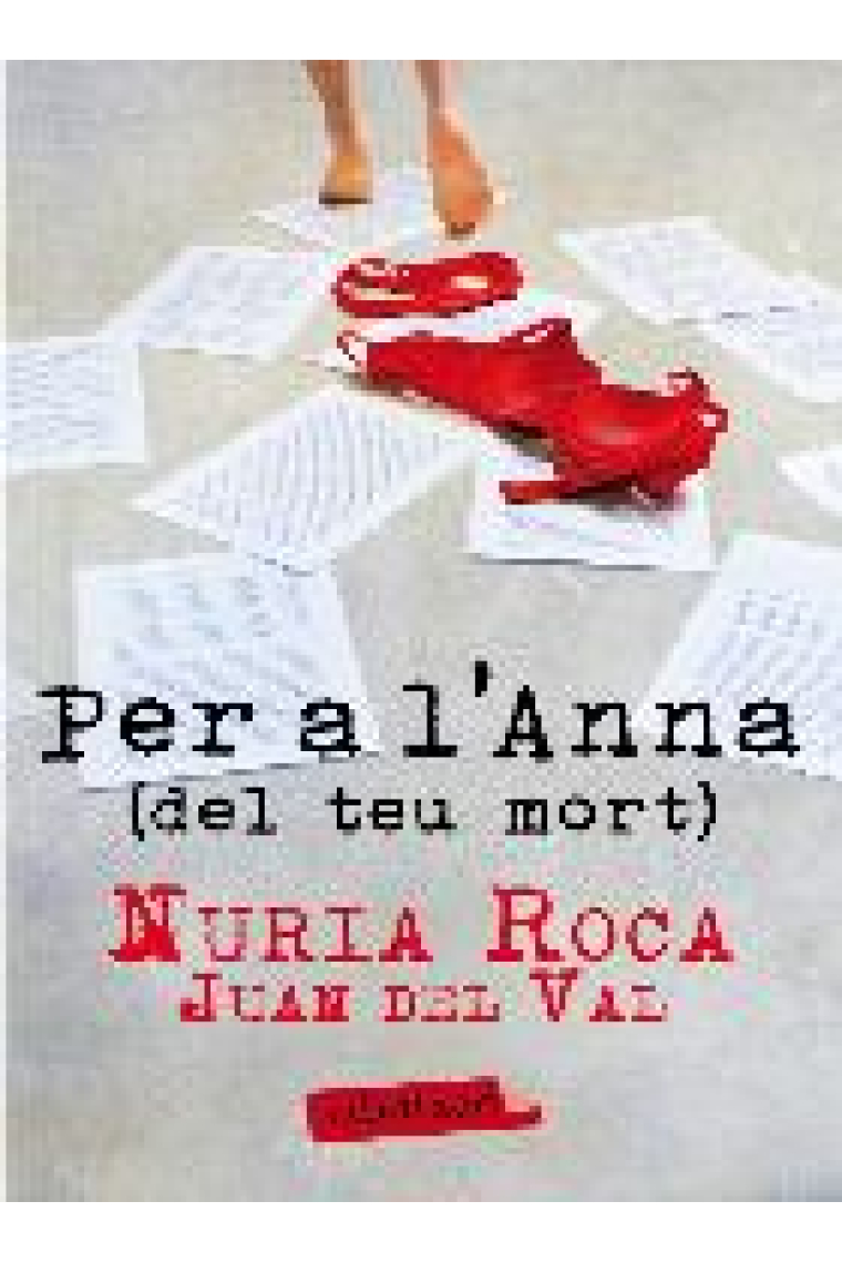 Per a l'Anna (del teu mort)