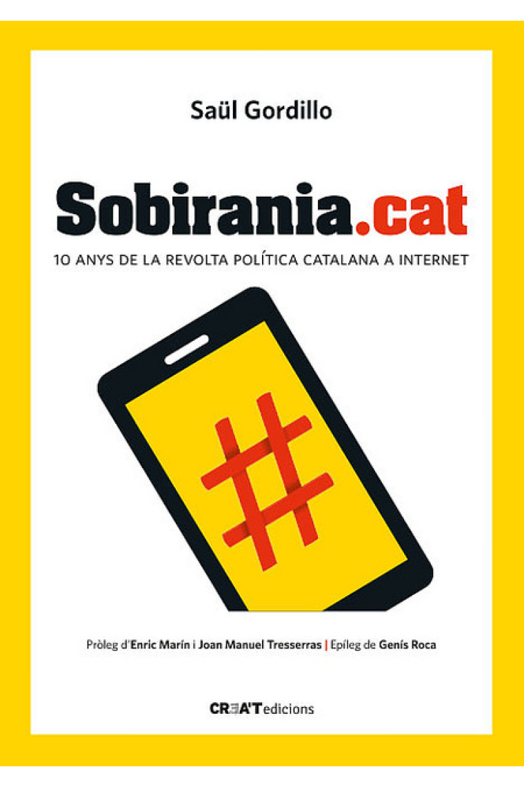 Sobirania.cat. 10 anys de la revolta política catalana a internet